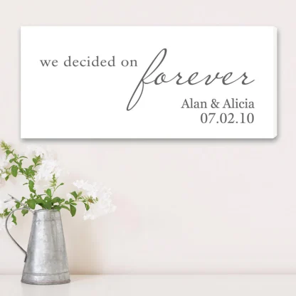 Personalized We Decided on Forever Wedding Canvas Print
